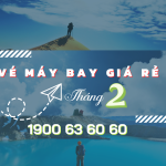 Săn vé rẻ tháng 2