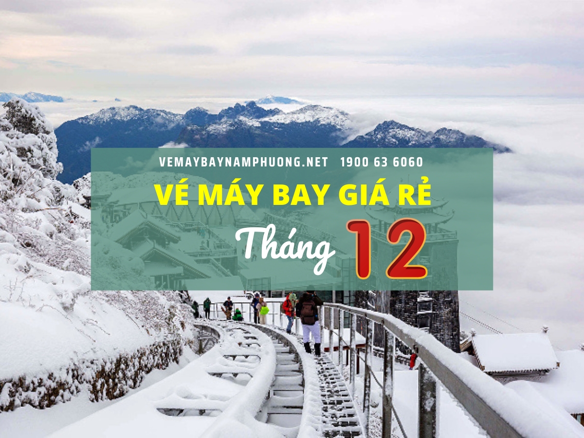 Vé máy bay giá rẻ tháng 12