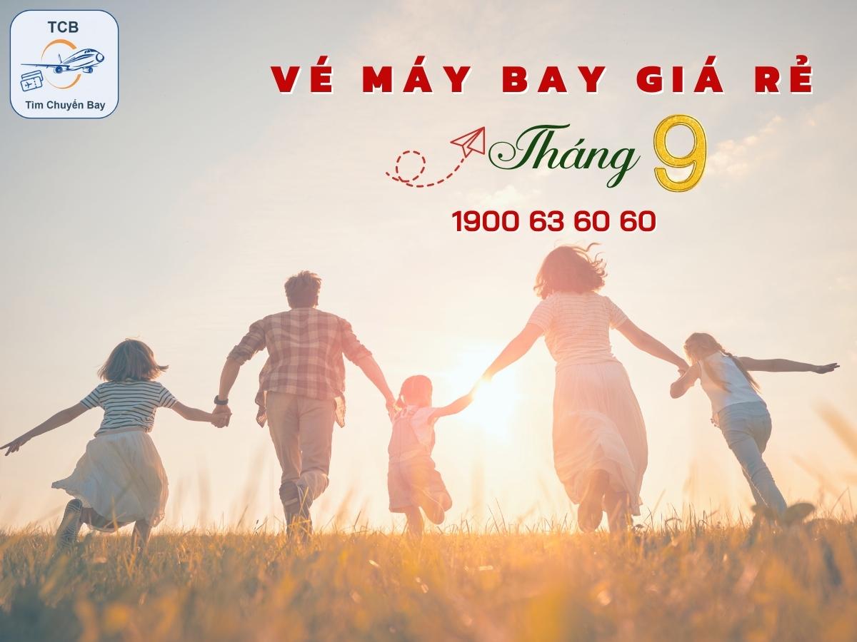 Vé máy bay giá rẻ tháng 9