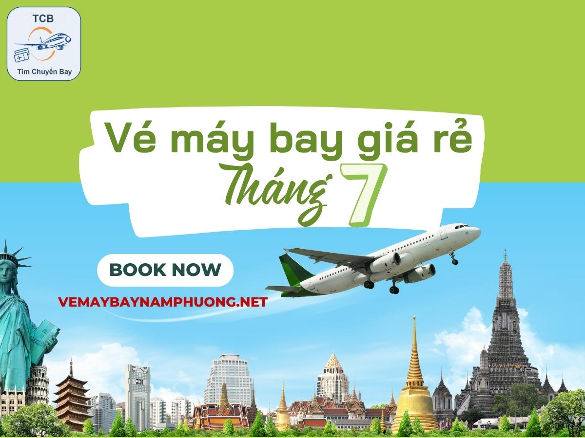 Vé máy bay giá rẻ tháng 7